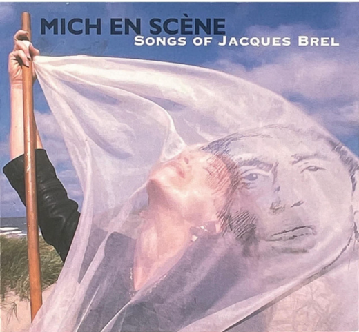 Mich en Scene CDcover Songs of Jacques Brel sm